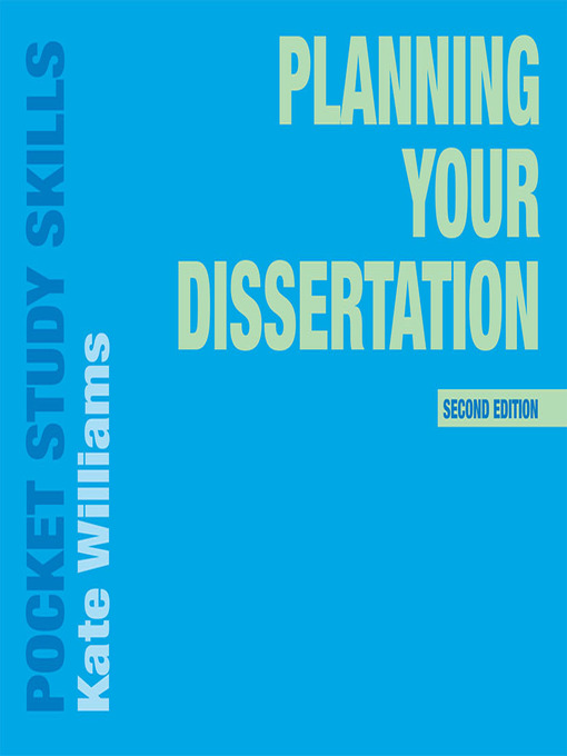Title details for Planning Your Dissertation by Kate Williams - Wait list